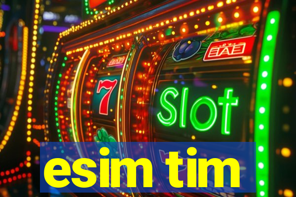 esim tim